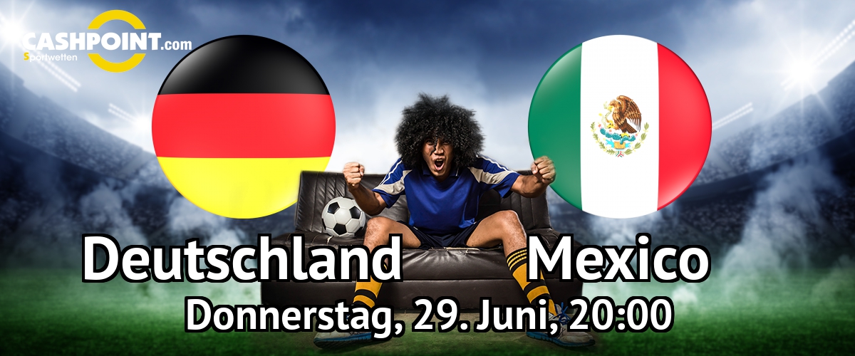 Donnerstag, 29.06.2017, 21:00 Uhr: Deutschland VS Mexico, Confederation Cup Halbfinale, Sotschi