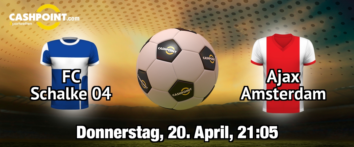 Donnerstag, 20.04.2017, 22:05 Uhr: FC Schalke VS Ajax Amsterdam, Europa League Viertelfinale, Veltins-Arena