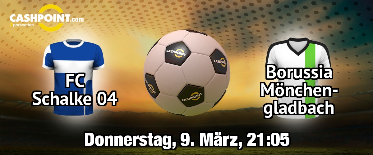 Donnerstag, 09.03.2017, 21:05 Uhr: FC Schalke VS Borussia Moenchengladbach, Europa League Achtelfinale, Veltins-Arena