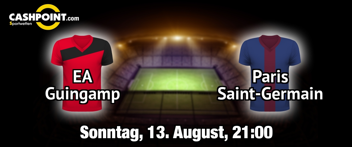 Sonntag, 13.08.2017, 22:00 Uhr: EA Guingamp VS Paris Saint Germain, Ligue 1 1. Spieltag, Stade Municipal de Roudourou