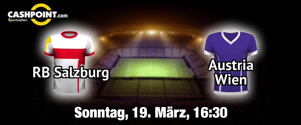 Sonntag, 19.03.2017, 16:30 Uhr: RB Salzburg VS Austria Wien, Oesterreichische Bundesliga 26. Spieltag, Red Bull Arena